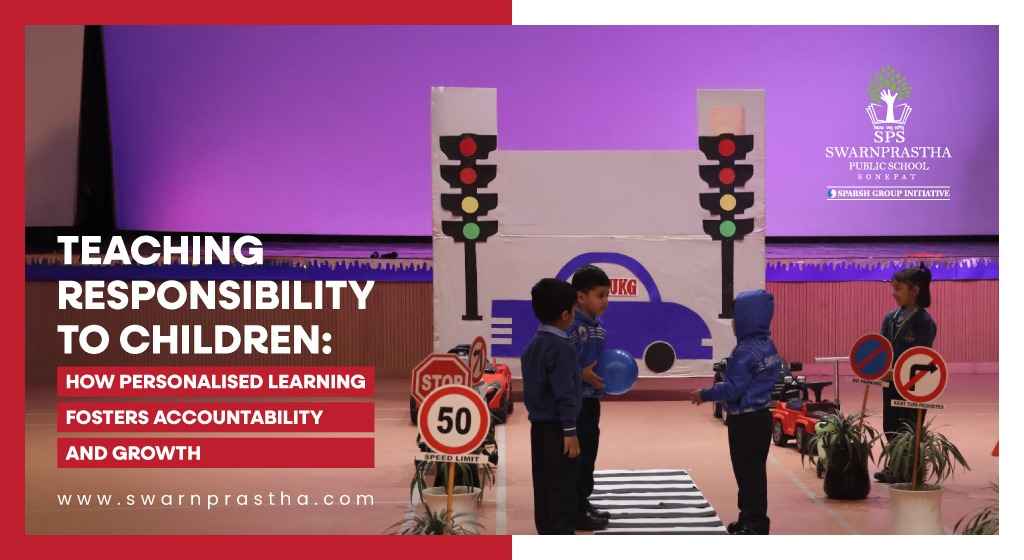 Teaching Responsibility to Children: How Personalised Learning Fosters Accountability and Growth